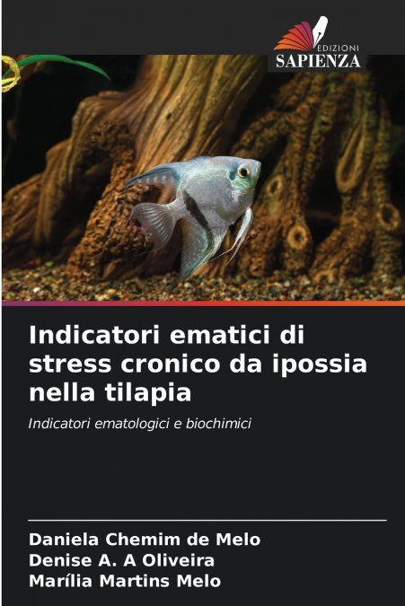 Indicatori ematici di stress cronico da ipossia nella tilapia