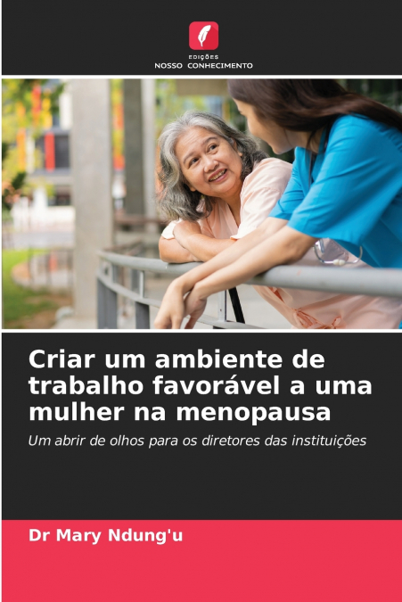 Criar um ambiente de trabalho favorável a uma mulher na menopausa