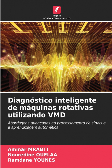 Diagnóstico inteligente de máquinas rotativas utilizando VMD