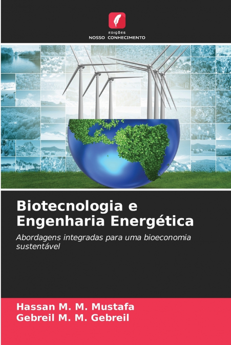 Biotecnologia e Engenharia Energética