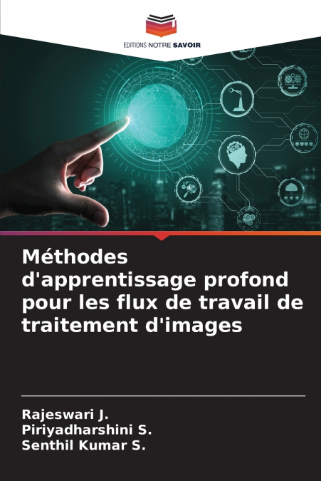 Méthodes d’apprentissage profond pour les flux de travail de traitement d’images