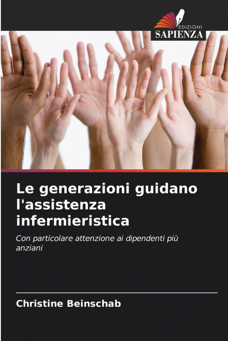 Le generazioni guidano l’assistenza infermieristica