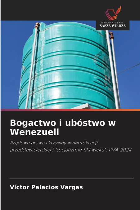 Bogactwo i ubóstwo w Wenezueli