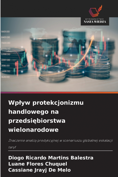 Wpływ protekcjonizmu handlowego na przedsiębiorstwa wielonarodowe