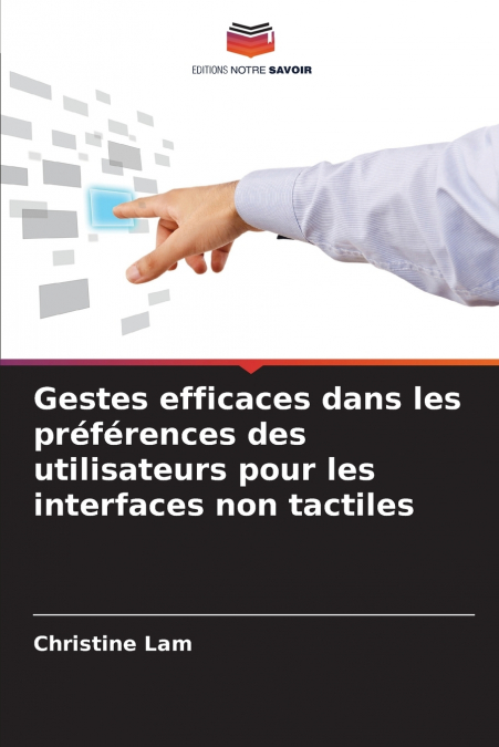 Gestes efficaces dans les préférences des utilisateurs pour les interfaces non tactiles