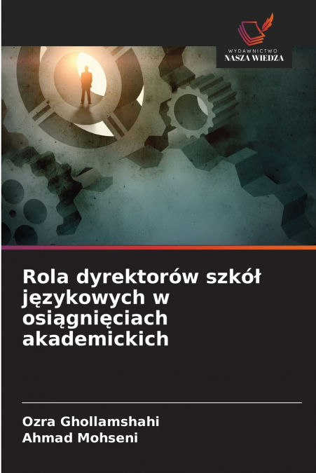 Rola dyrektorów szkół językowych w osiągnięciach akademickich