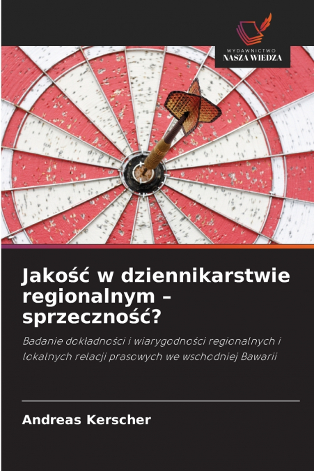 Jakość w dziennikarstwie regionalnym - sprzeczność?