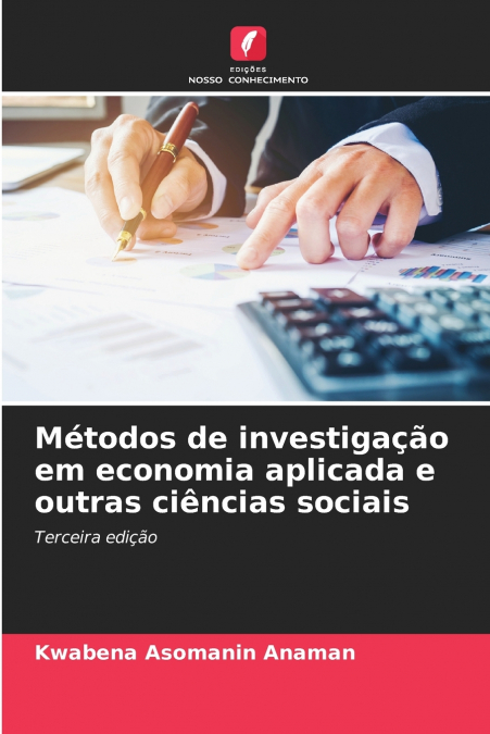 Métodos de investigação em economia aplicada e outras ciências sociais