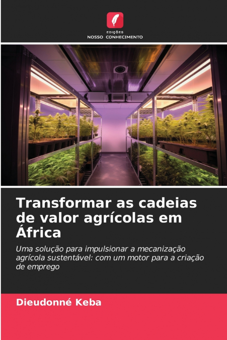 Transformar as cadeias de valor agrícolas em África