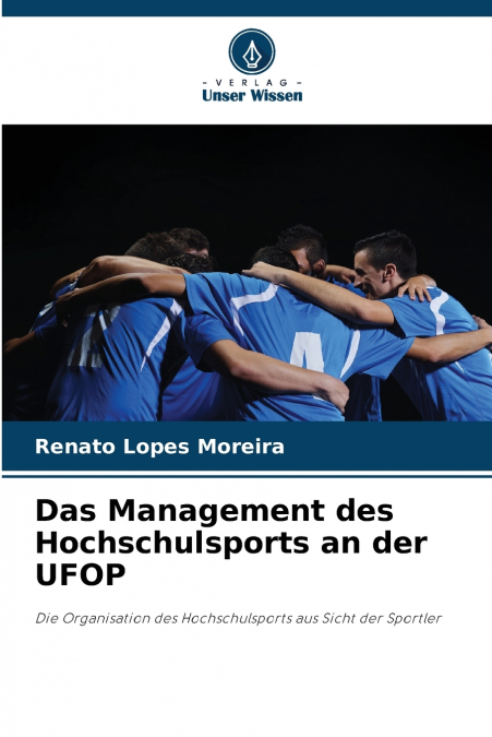 Das Management des Hochschulsports an der UFOP