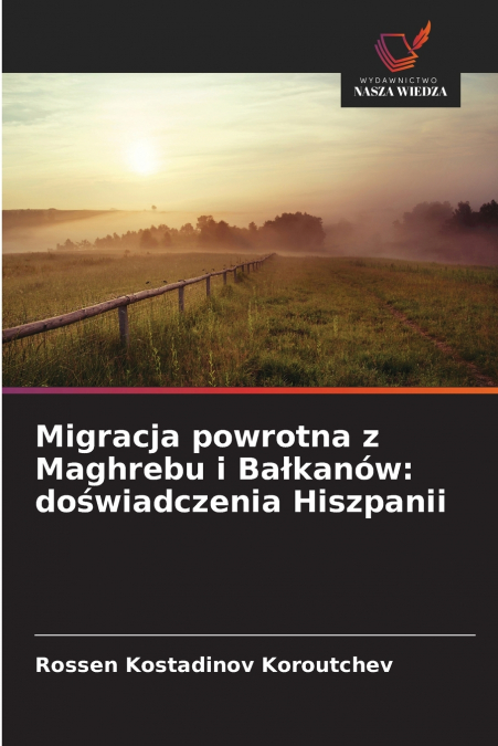 Migracja powrotna z Maghrebu i Bałkanów