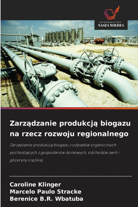 Zarządzanie produkcją biogazu na rzecz rozwoju regionalnego