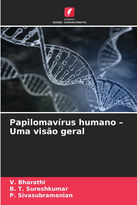 Papilomavírus humano - Uma visão geral
