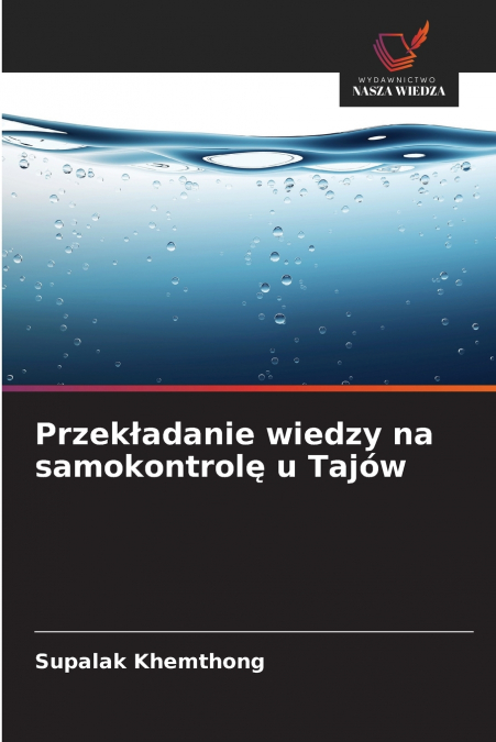 Przekładanie wiedzy na samokontrolę u Tajów
