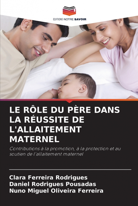 LE RÔLE DU PÈRE DANS LA RÉUSSITE DE L’ALLAITEMENT MATERNEL
