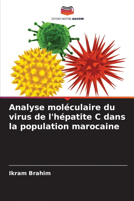Analyse moléculaire du virus de l’hépatite C dans la population marocaine