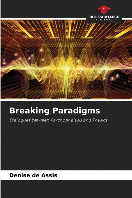 Breaking Paradigms