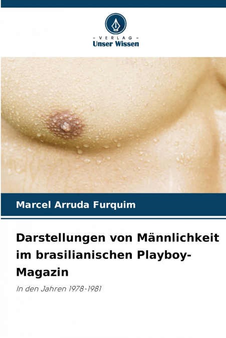 Darstellungen von Männlichkeit im brasilianischen Playboy-Magazin