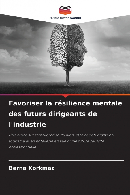 Favoriser la résilience mentale des futurs dirigeants de l’industrie