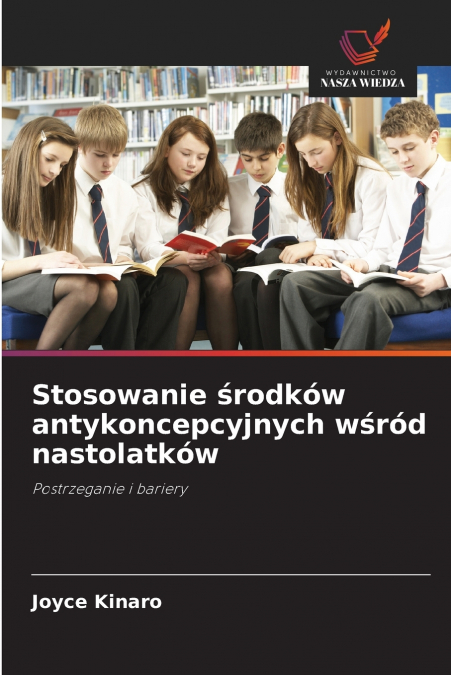 Stosowanie środków antykoncepcyjnych wśród nastolatków