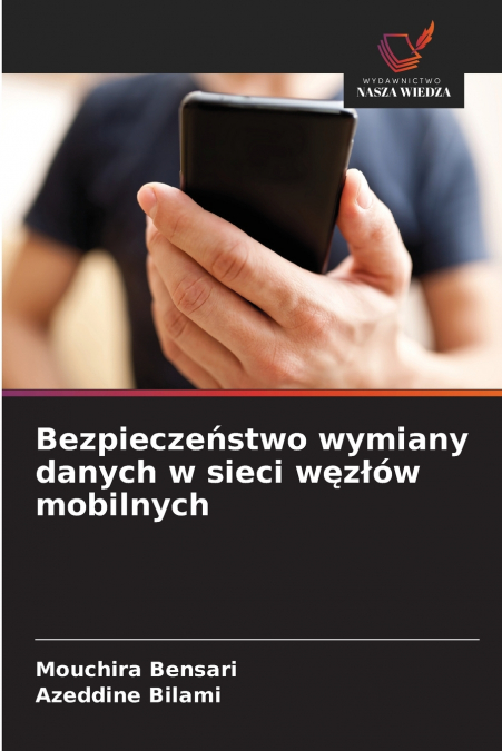 Bezpieczeństwo wymiany danych w sieci węzłów mobilnych