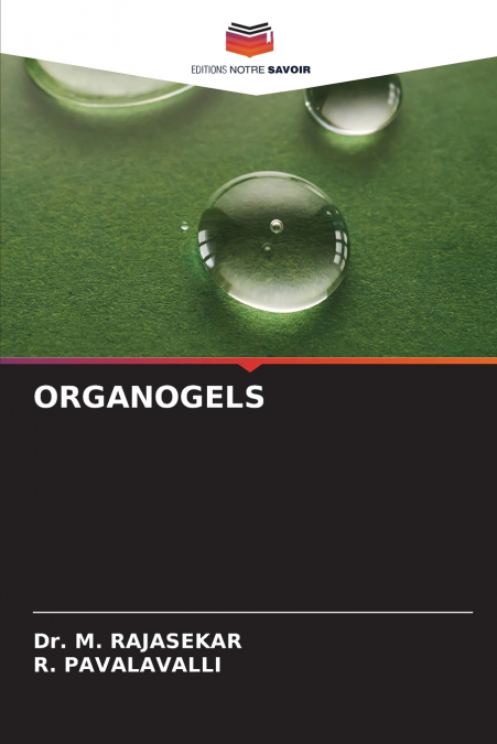 ORGANOGELS