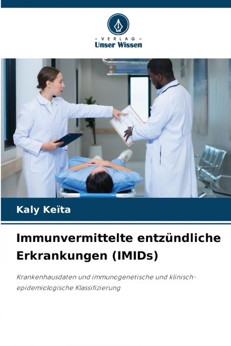 Immunvermittelte entzündliche Erkrankungen (IMIDs)