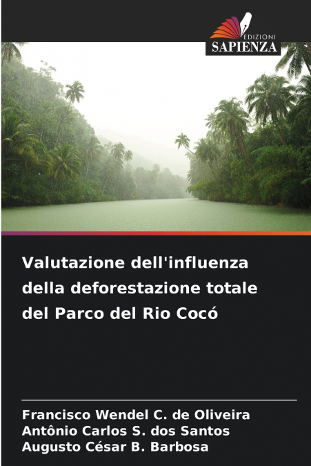Valutazione dell’influenza della deforestazione totale del Parco del Rio Cocó