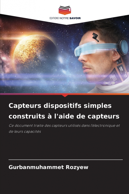 Capteurs dispositifs simples construits à l’aide de capteurs