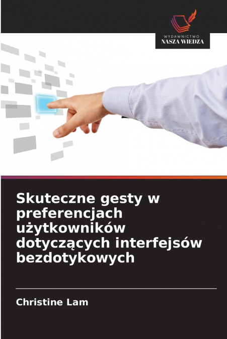Skuteczne gesty w preferencjach użytkowników dotyczących interfejsów bezdotykowych