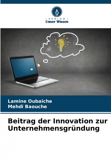 Beitrag der Innovation zur Unternehmensgründung