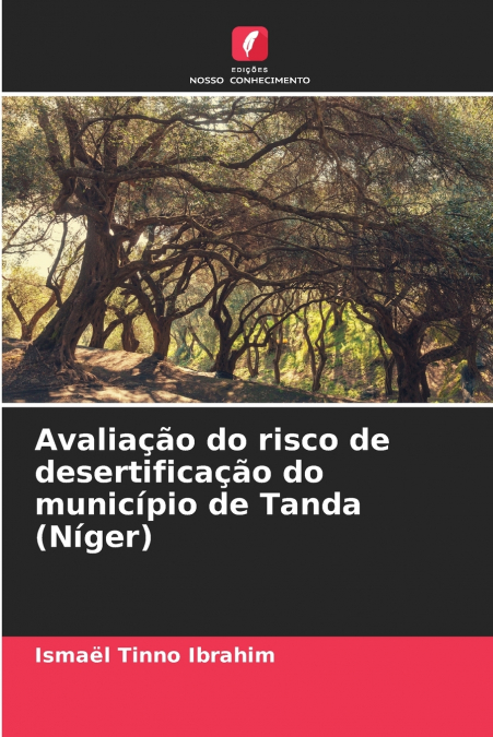 Avaliação do risco de desertificação do município de Tanda (Níger)