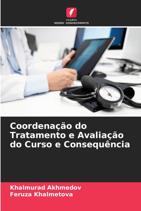 Coordenação do Tratamento e Avaliação do Curso e Consequência