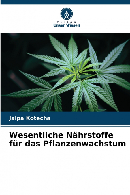 Wesentliche Nährstoffe für das Pflanzenwachstum