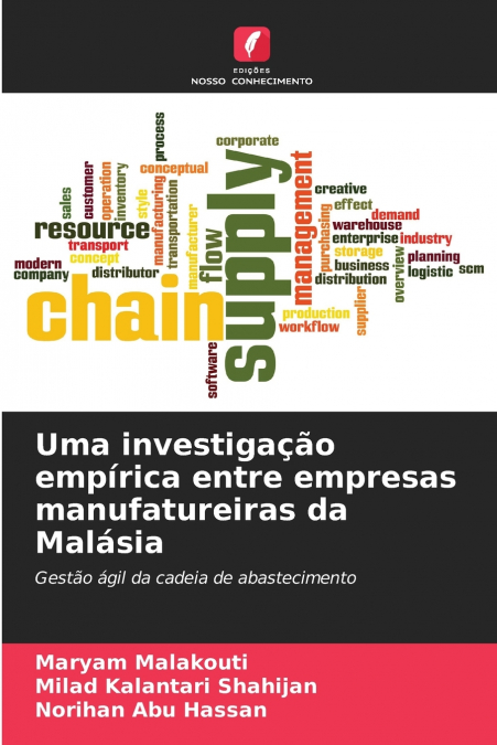 Uma investigação empírica entre empresas manufatureiras da Malásia