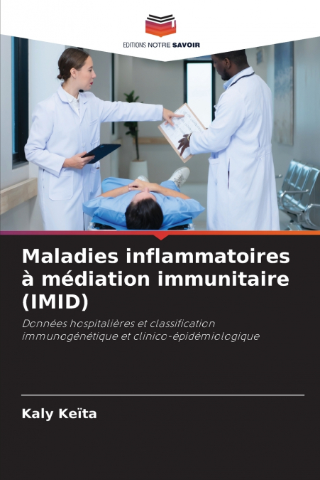 Maladies inflammatoires à médiation immunitaire (IMID)
