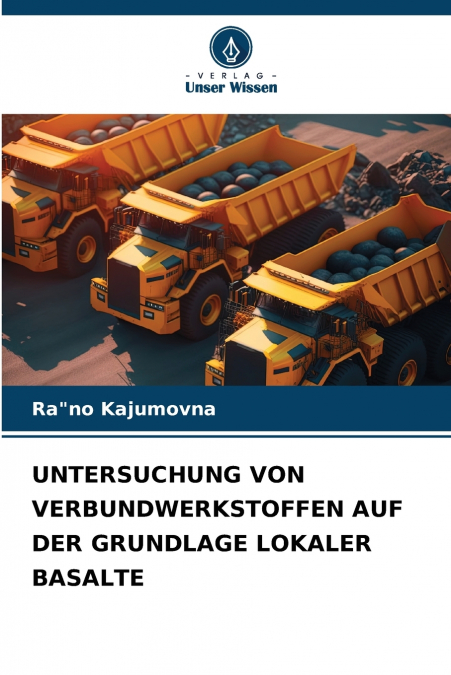 UNTERSUCHUNG VON VERBUNDWERKSTOFFEN AUF DER GRUNDLAGE LOKALER BASALTE