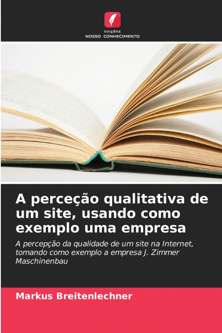 A perceção qualitativa de um site, usando como exemplo uma empresa