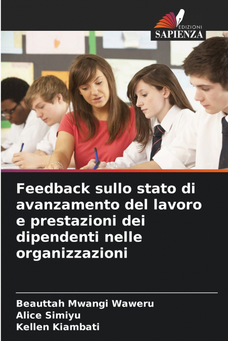 Feedback sullo stato di avanzamento del lavoro e prestazioni dei dipendenti nelle organizzazioni