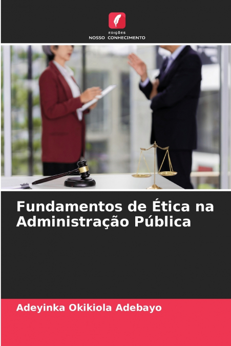 Fundamentos de Ética na Administração Pública