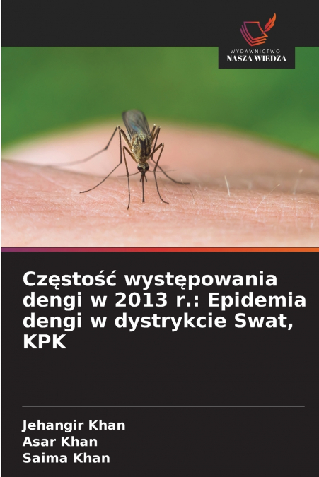 Częstość występowania dengi w 2013 r.