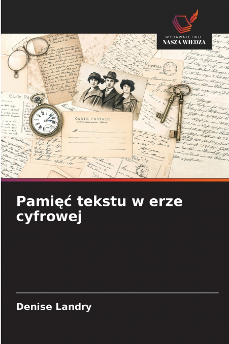 Pamięć tekstu w erze cyfrowej