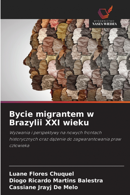 Bycie migrantem w Brazylii XXI wieku