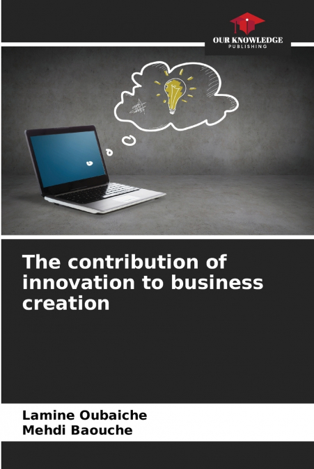 The contribution of innovation to business creation