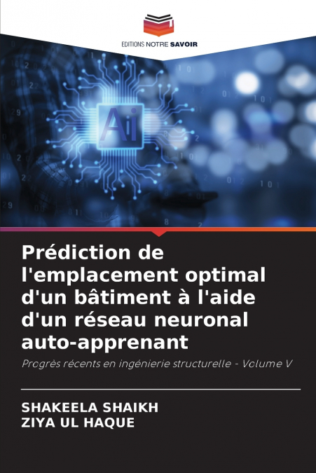 Prédiction de l’emplacement optimal d’un bâtiment à l’aide d’un réseau neuronal auto-apprenant