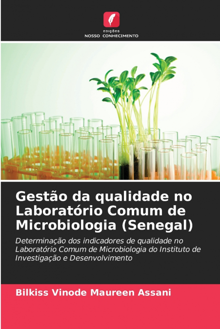 Gestão da qualidade no Laboratório Comum de Microbiologia (Senegal)