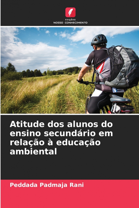 Atitude dos alunos do ensino secundário em relação à educação ambiental