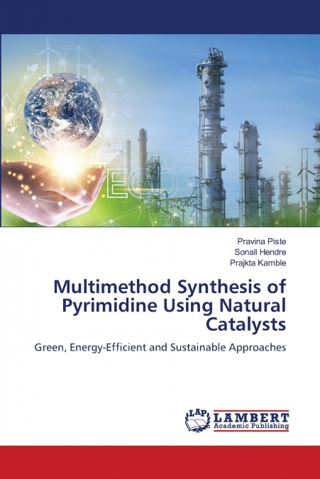 Multimethod Synthesis of Pyrimidine Using Natural Catalysts