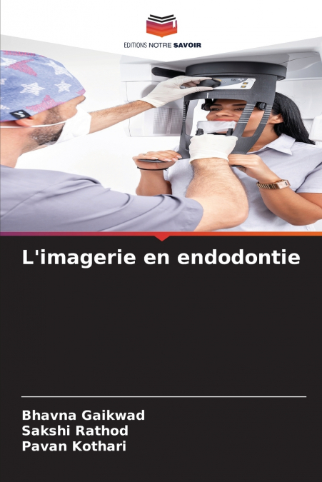 L’imagerie en endodontie