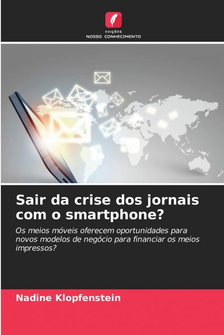 Sair da crise dos jornais com o smartphone?